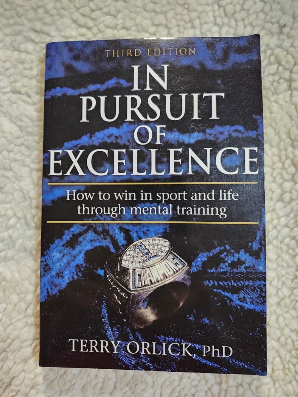 In Pursuit of Excellence Terry Orlick Third Edition Paperback Sports Psychology